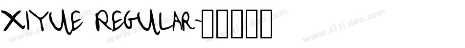XiYue Regular字体转换